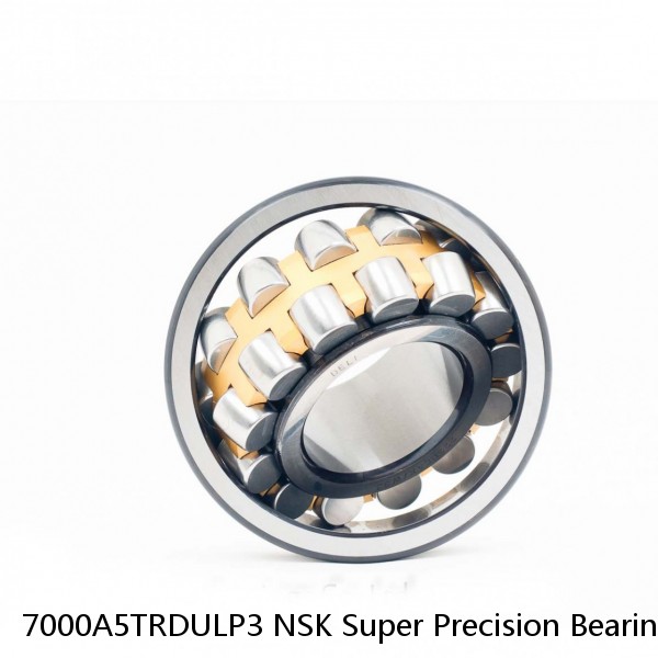 7000A5TRDULP3 NSK Super Precision Bearings